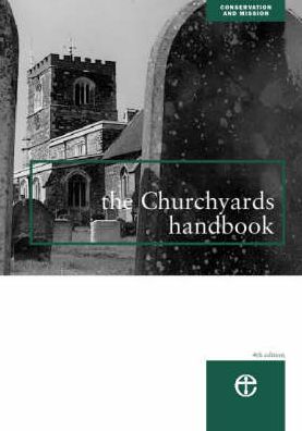 The Churchyards Handbook