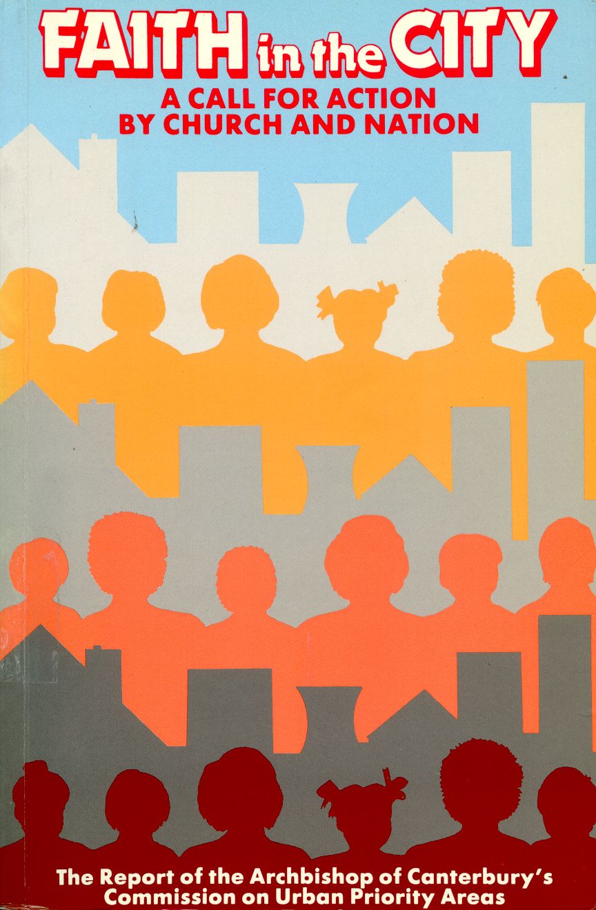 Faith in the City: A Call for Action by Church and Nation