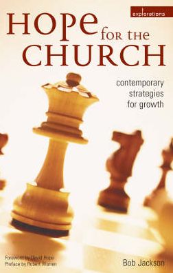 Hope for the Church: Contemporary Strategies for Growth