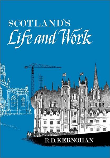 Scotland's Life And Work