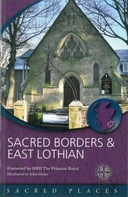 Sacred Borders and East Lothian