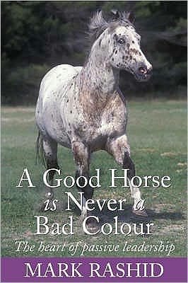 A Good Horse Is Never a Bad Colour