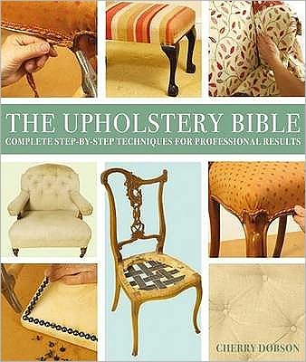 The Upholstery Bible