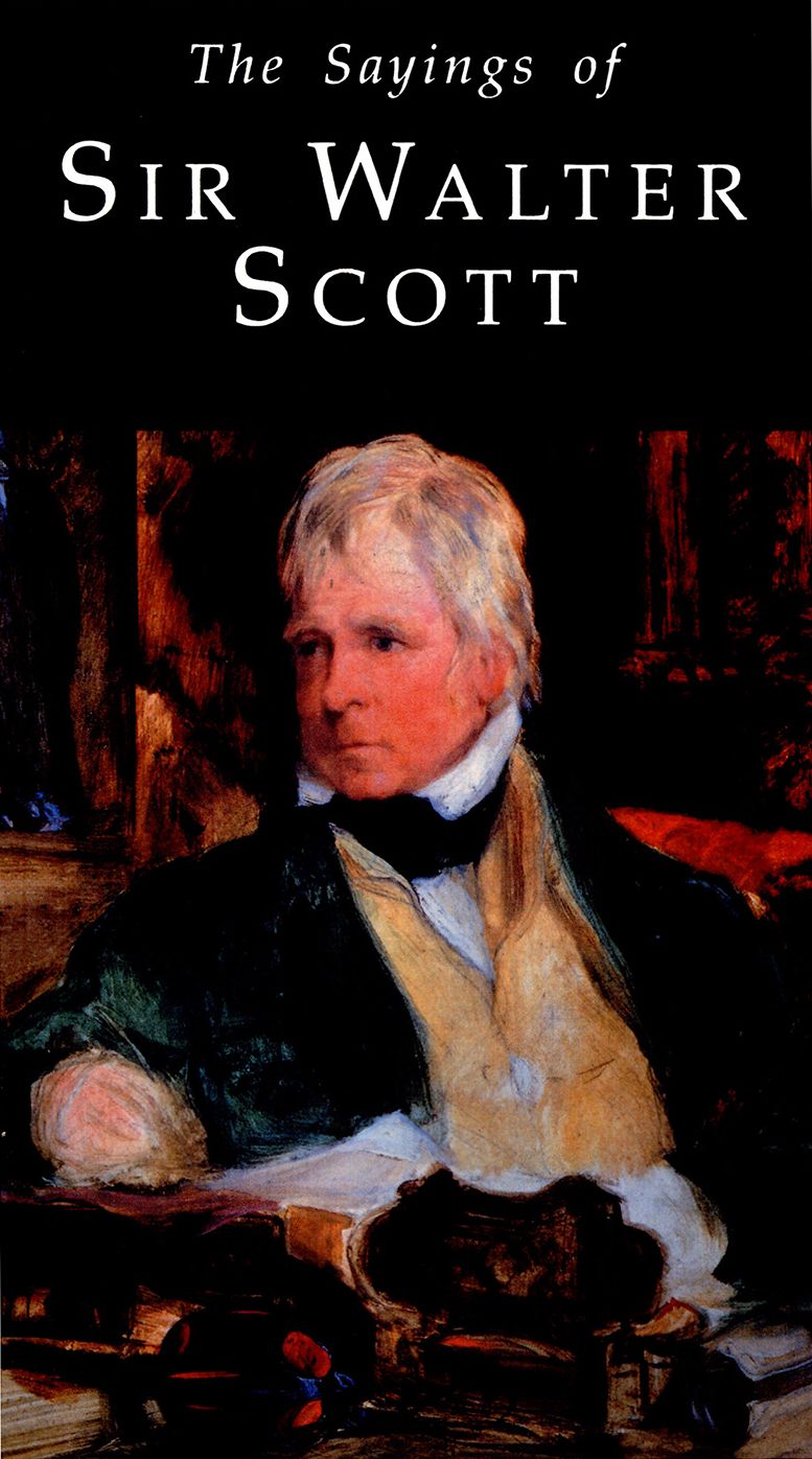 Sayings of Walter Scott