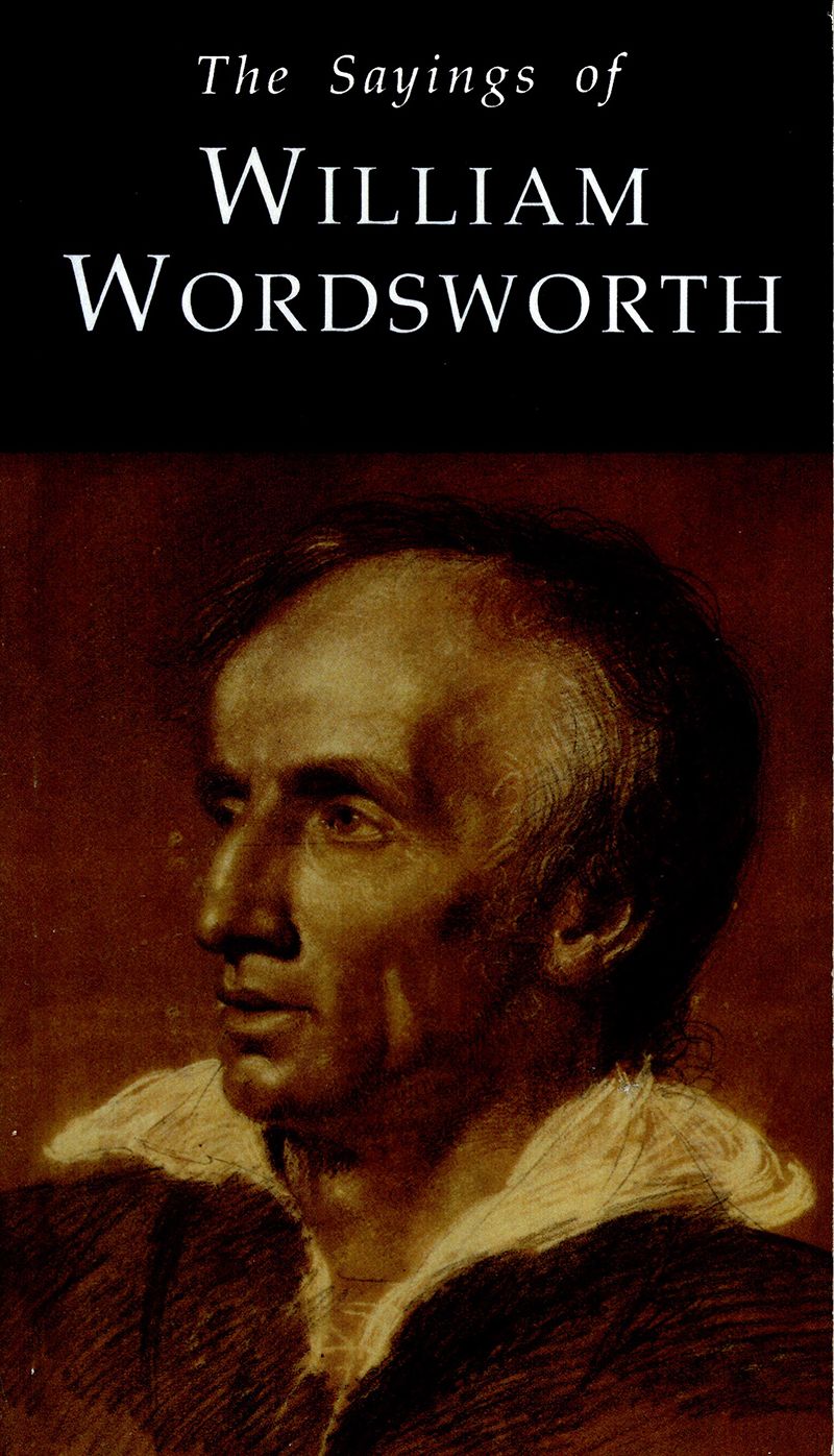 Sayings of William Wordsworth