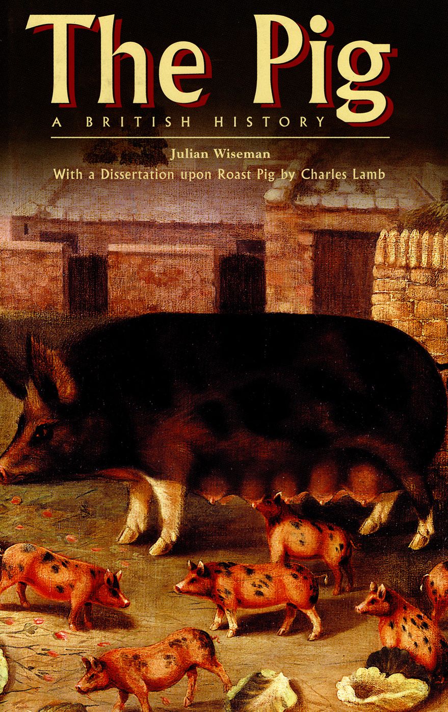 The Pig: A British History