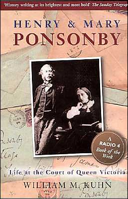Henry and Mary Ponsonby: Life at the Court of Queen Victoria
