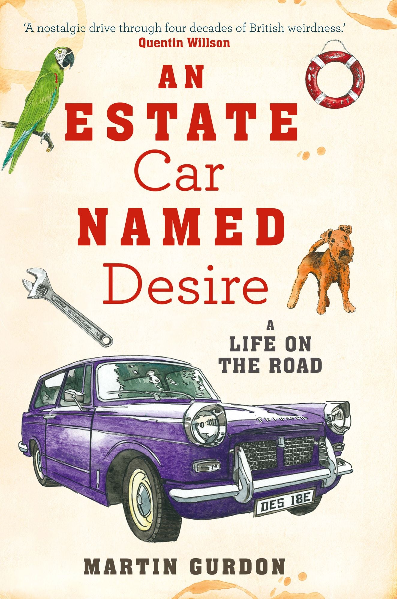 An Estate Car Named Desire: A Life on the Road