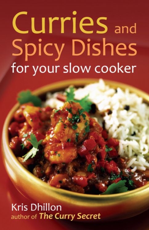 Curries and Spicy Dishes for Your Slow Cooker