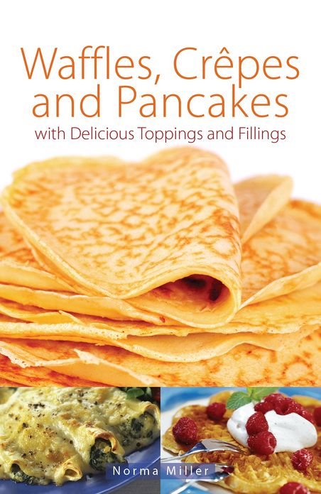 Waffles, Crepes and Pancakes