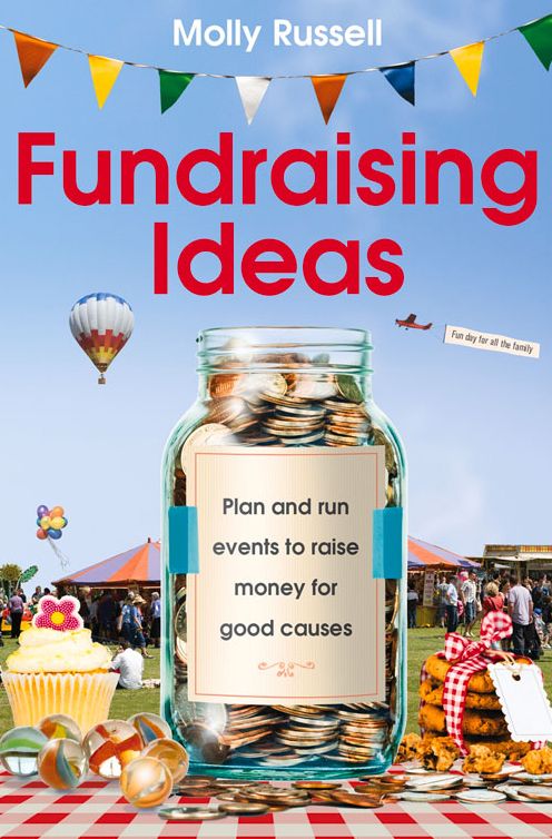 Fundraising Ideas: Plan and Run Events to Raise Money for Good Causes
