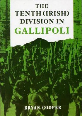 The Tenth Irish Division At Gallipoli
