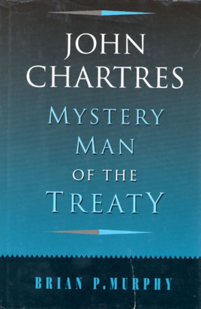 John Chartres: Mystery Man of the Treaty