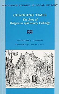 Changing Times: The Story of Religion in 19th Century Celbridge
