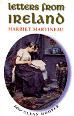 Letters from Ireland by Harriet Martineau