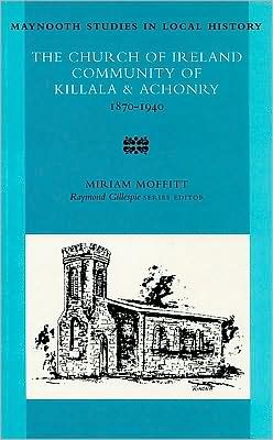 The Church of Ireland Community of Killala and Achonry (1870-1940): Thinly Scattered