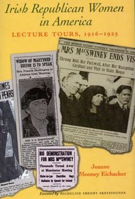 Irish Republican Women in America: Propaganda Tours, 1916-1925