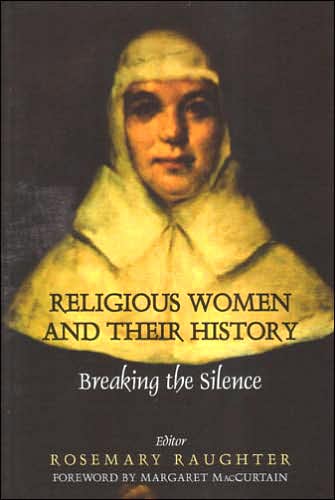 Breaking the Silence: Religious Women and Their History