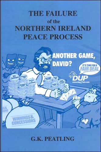 The Failure of the Northern Ireland Peace Process