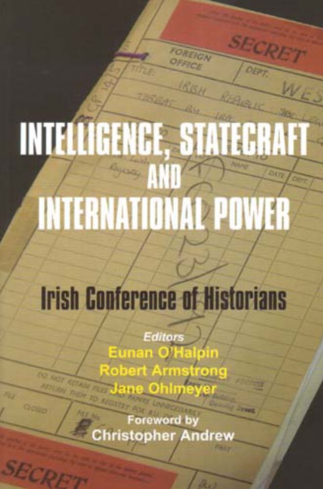 Intelligence, Statecraft and International Power: The Irish Conference of Historians
