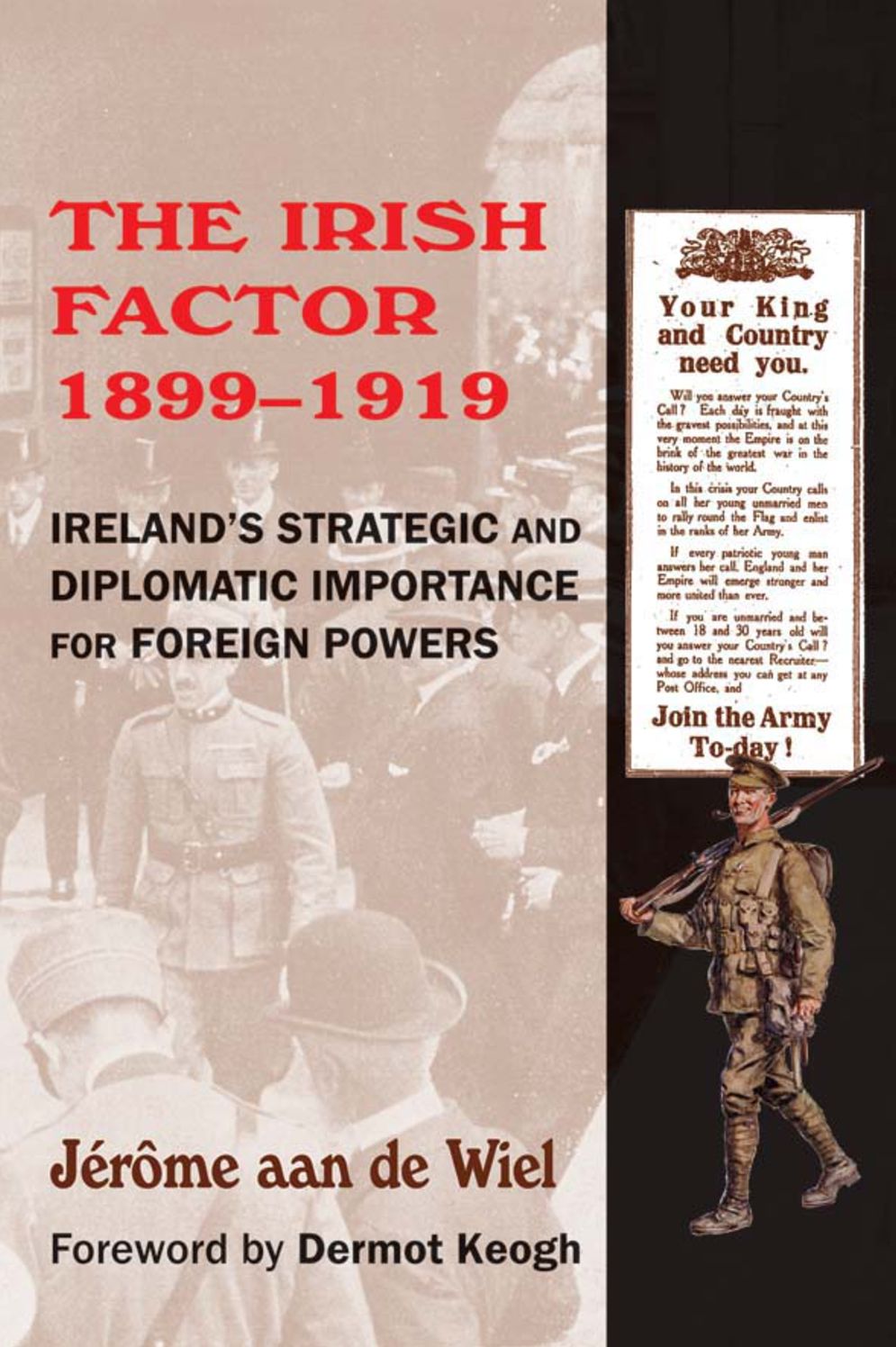 The Irish Factor 1899-1919: Ireland's Strategic and Diplomatic Importance for Foreign Powers