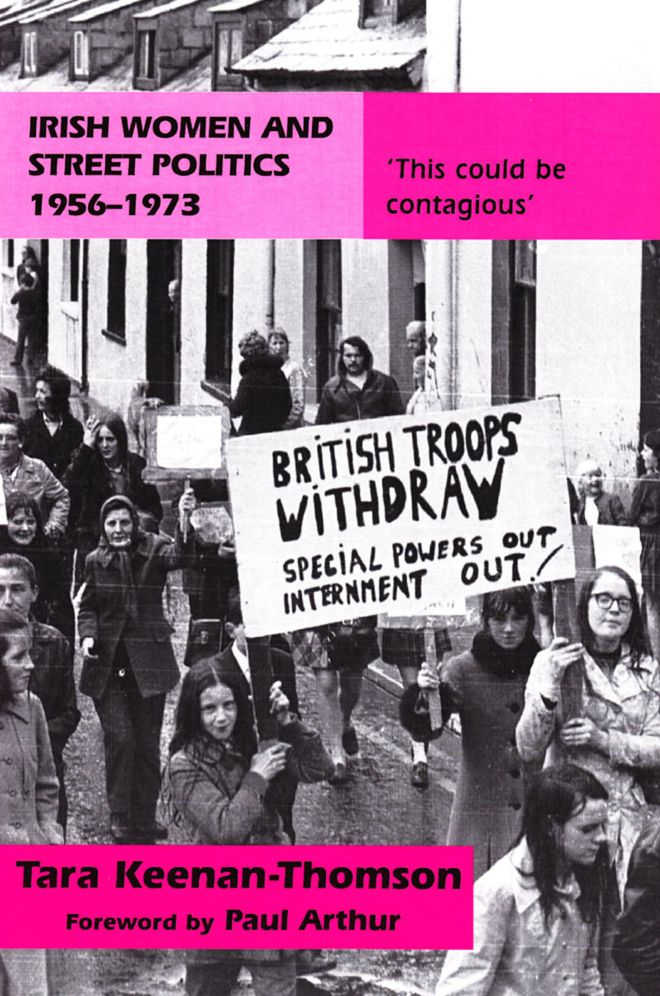 Irish Women and Street Politics, 1956-1973