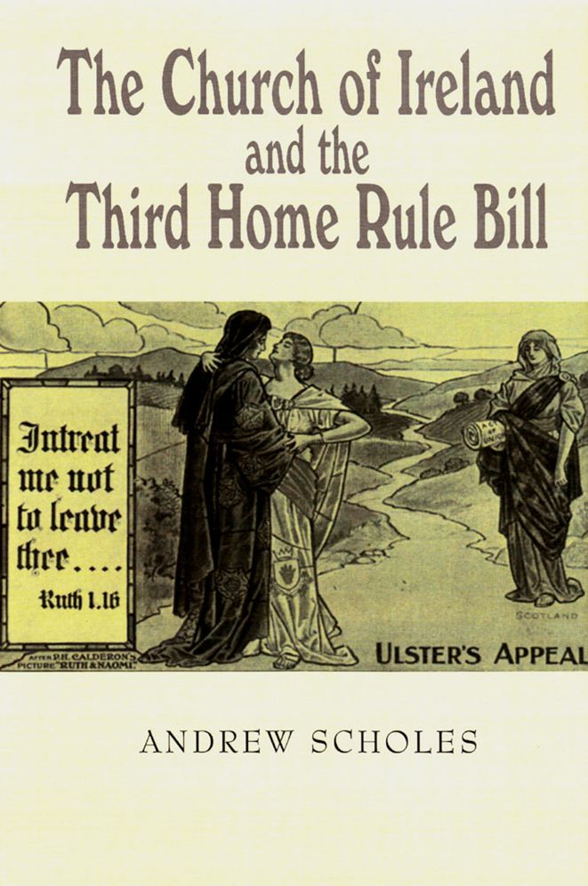 The Church of Ireland and the Third Home Rule Crisis