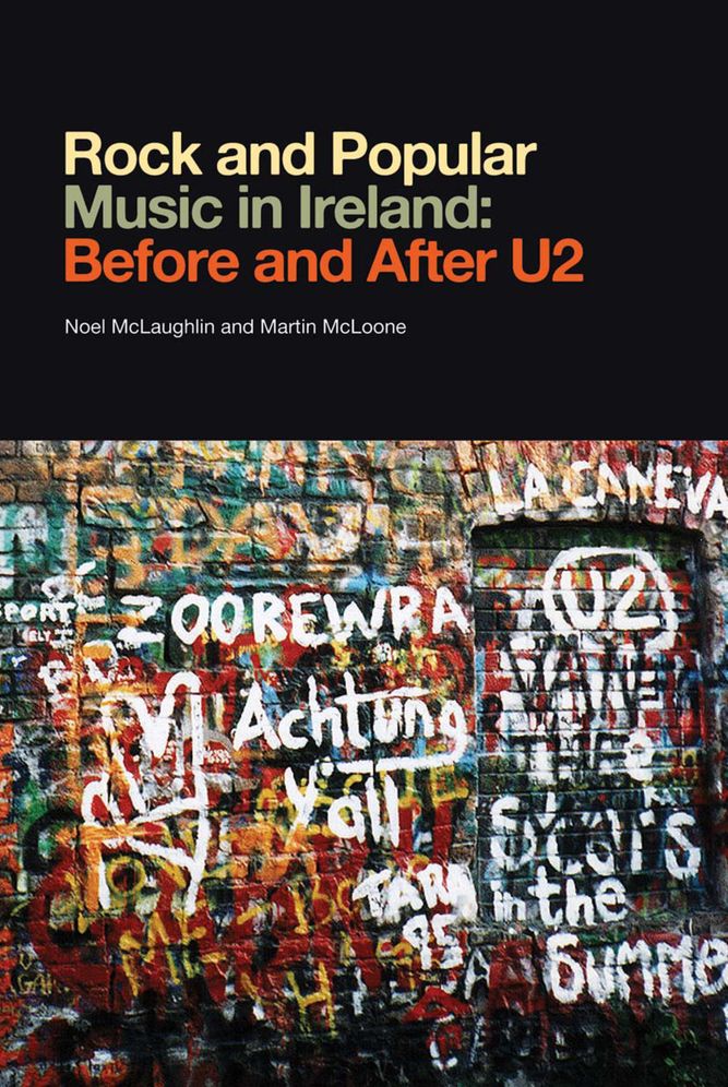 Rock and Popular Music in Ireland Before and after U2