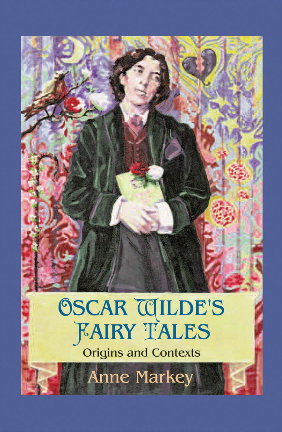 Oscar Wilde's Fairy Tales: Origins and Contexts