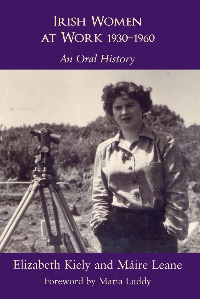 Irish Women at Work 1930-1960: An Oral History