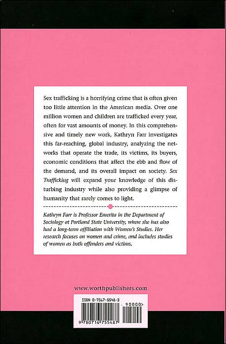 Sex Trafficking: The Global Market in Women and Children (Contemporary Social Issues Series)