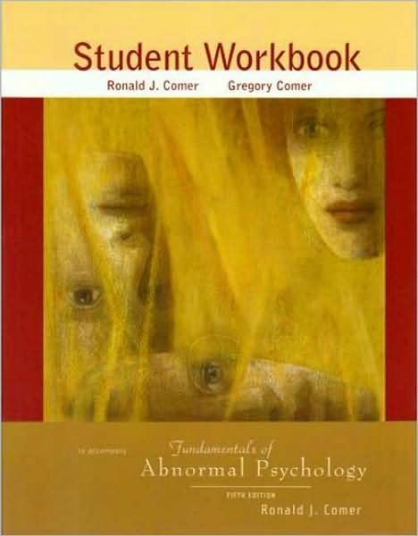 Study Workbook to Accompany Fundamental of Abnormal Psychology