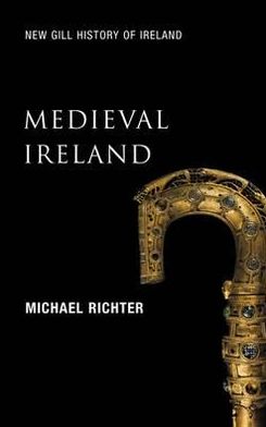 Medieval Ireland: The Enduring Tradition