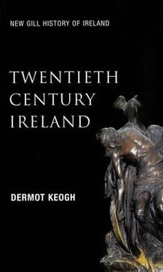 Twentieth-Century Ireland: Revolution and State Building