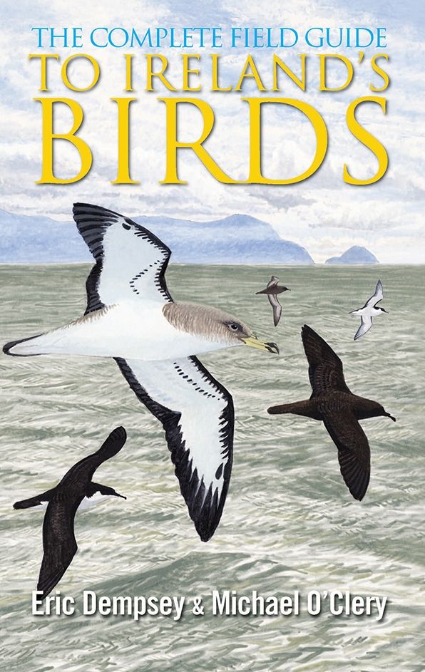The Complete Field Guide to Ireland's Birds