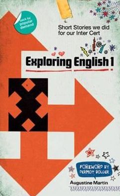 Exploring English 1: Short Stories We Did for Our Inter Cert