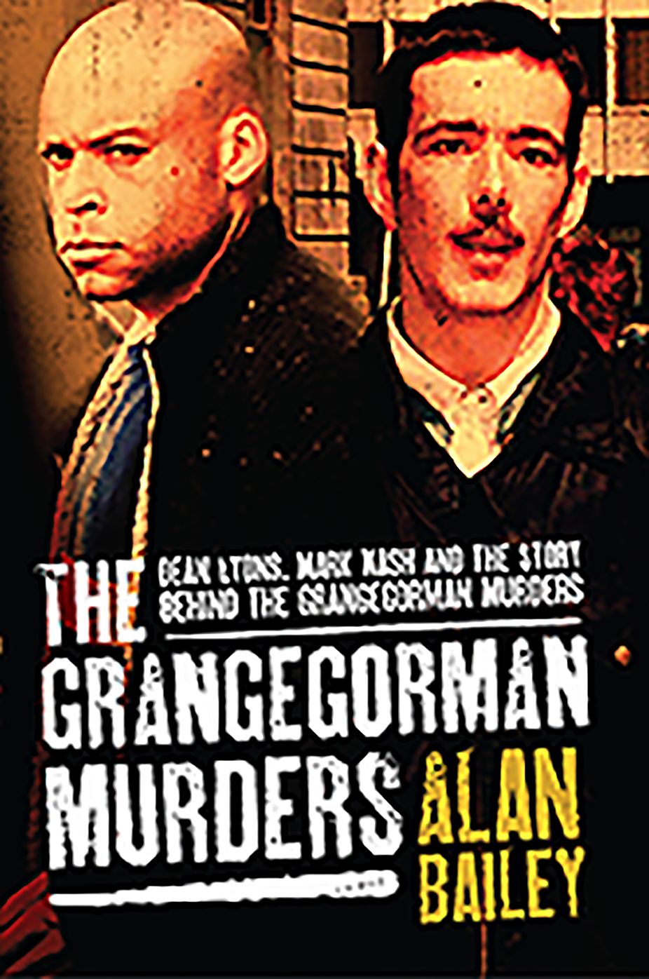 The Grangegorman Murders: Dean Lyons, Mark Nash and the Story behind the Grangegorman Murders