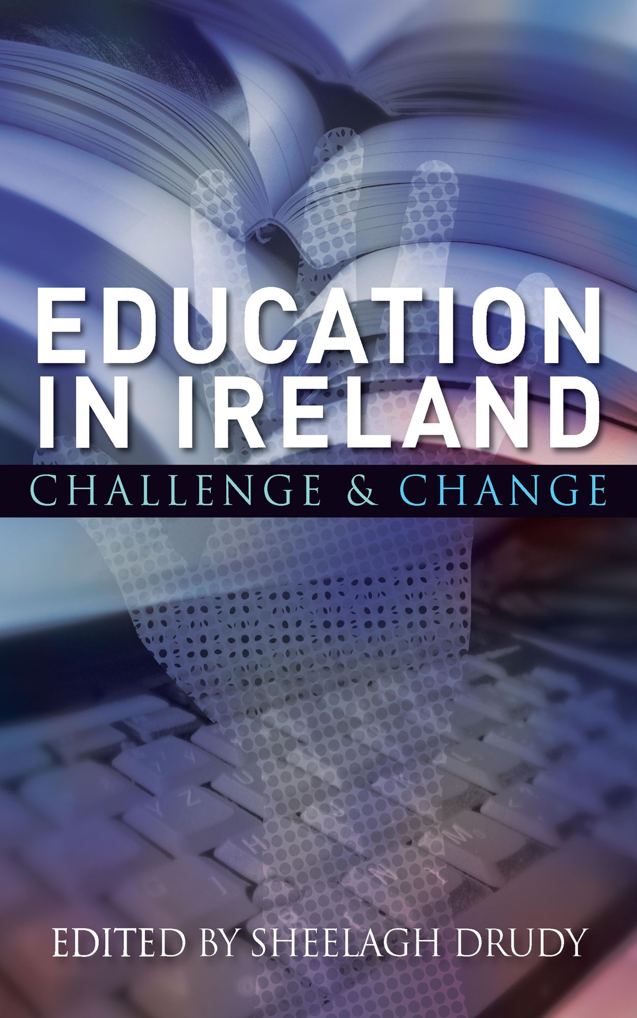 Education in Ireland: Challenge and Change