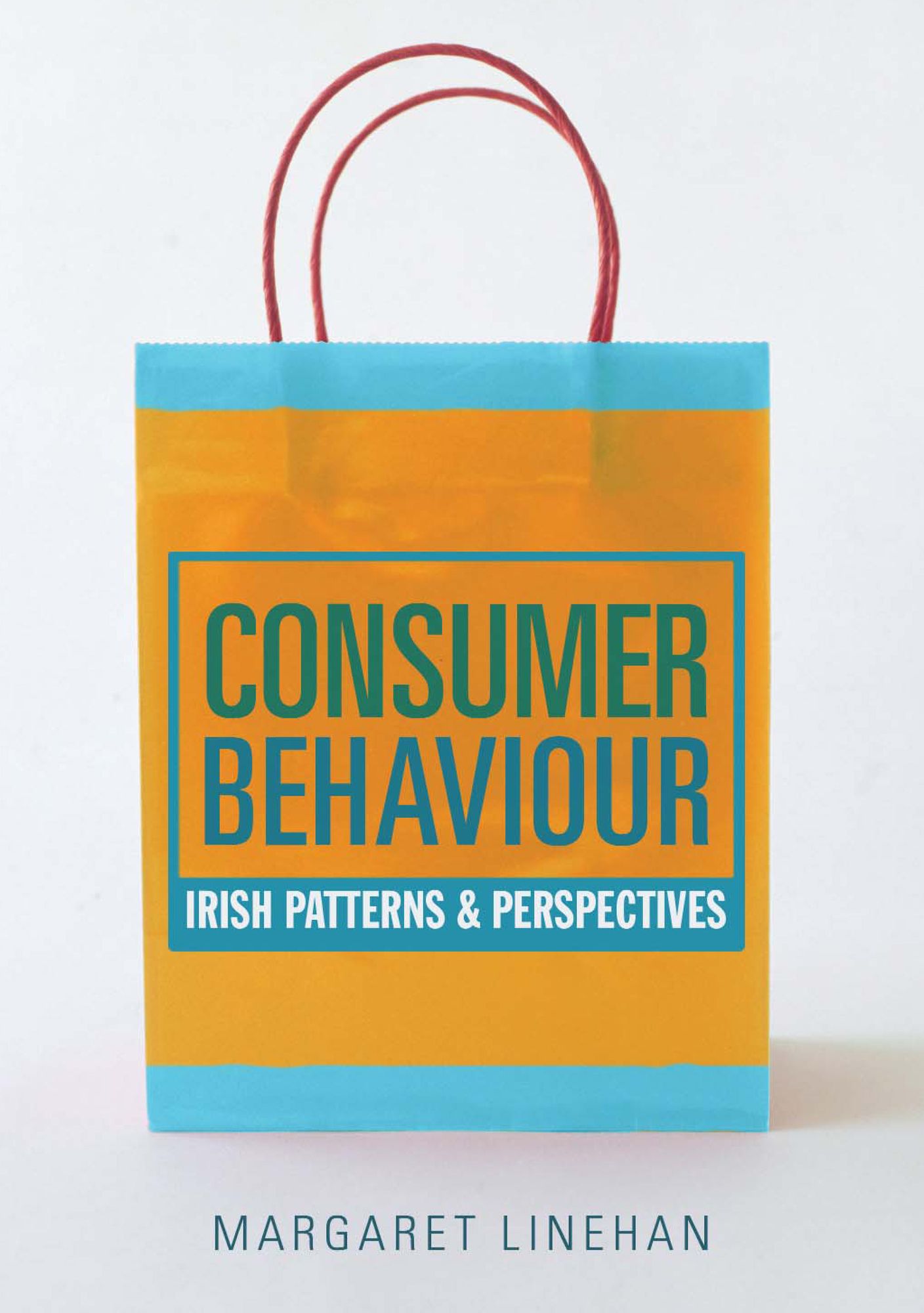 Consumer Behaviour: Irish Patterns and Perspectives