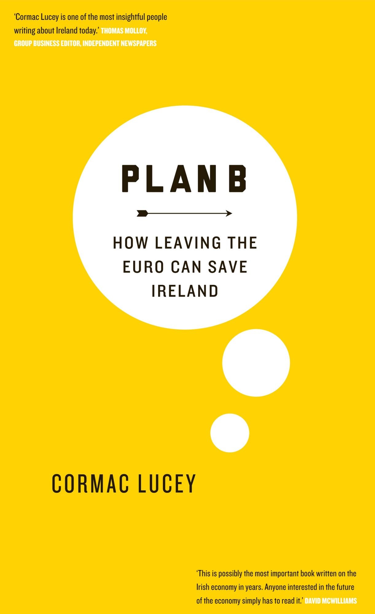 Plan B: How Leaving the Euro Can Save Ireland