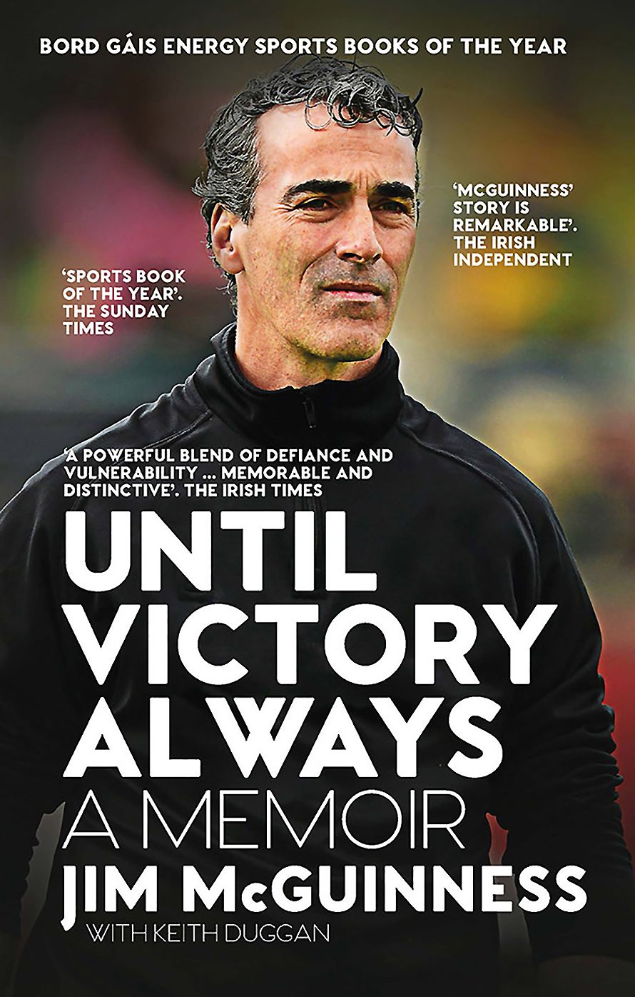 Until Victory Always: A Memoir