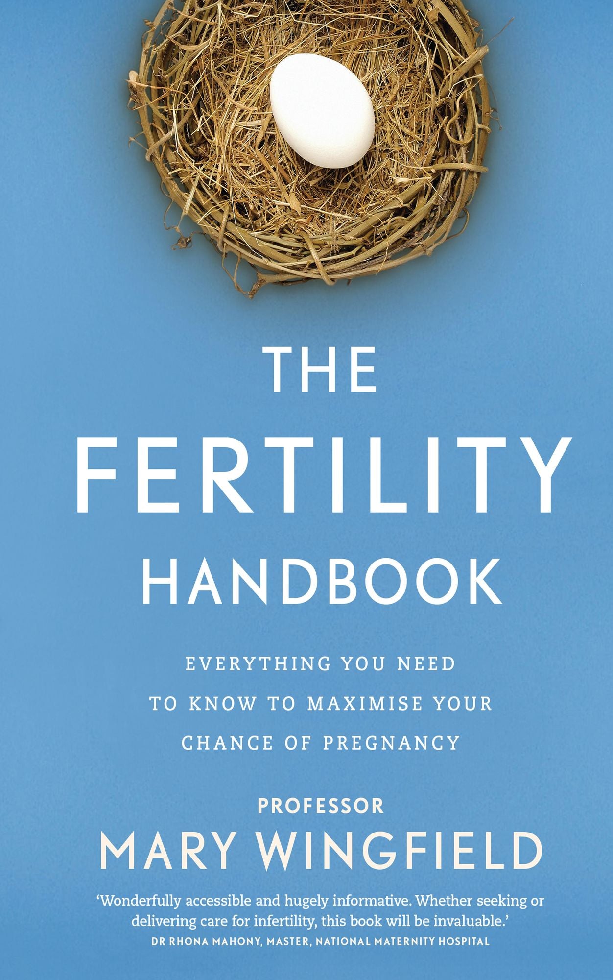 The Fertility Handbook: Everything you need to know to maximise your chance of pregnancy