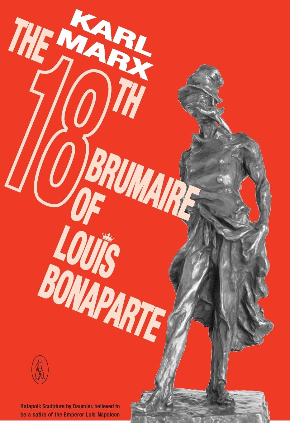 The Eighteenth Brumaire of Louis Bonaparte