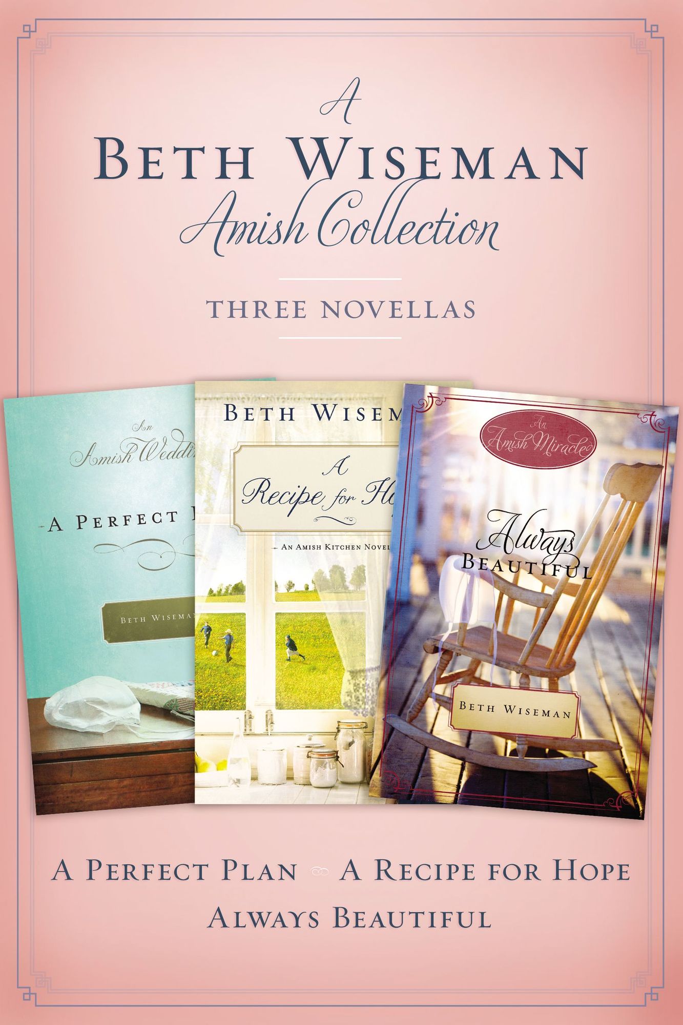 A Beth Wiseman Amish Collection: Three Novellas