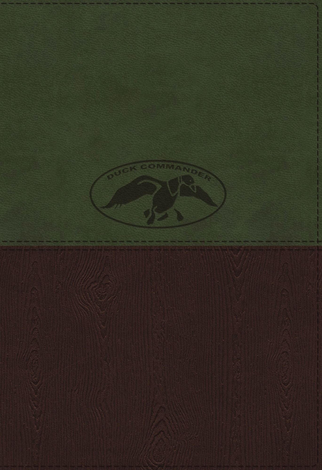 The Duck Commander Faith and Family Bible : New King James Version; Olive/Earth Brown Leathersoft