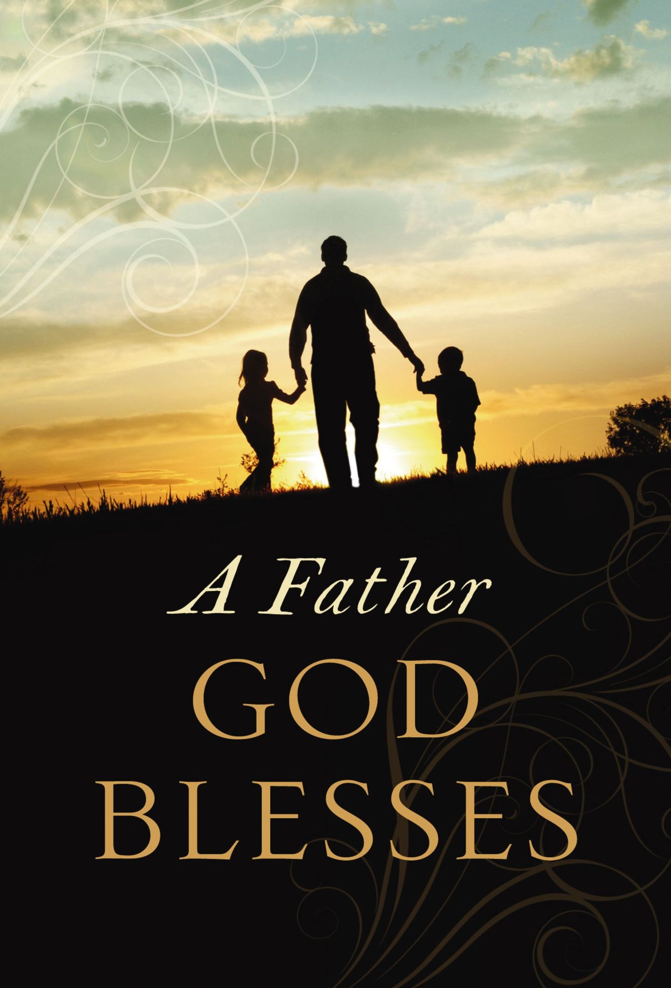 A Father God Blesses