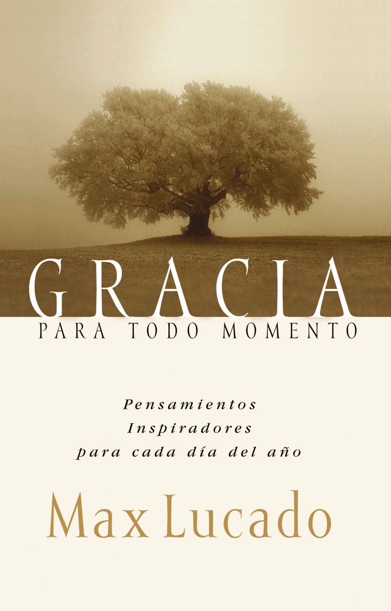 Gracia para todo momento: Pensamientos inspiradores para cada día del año