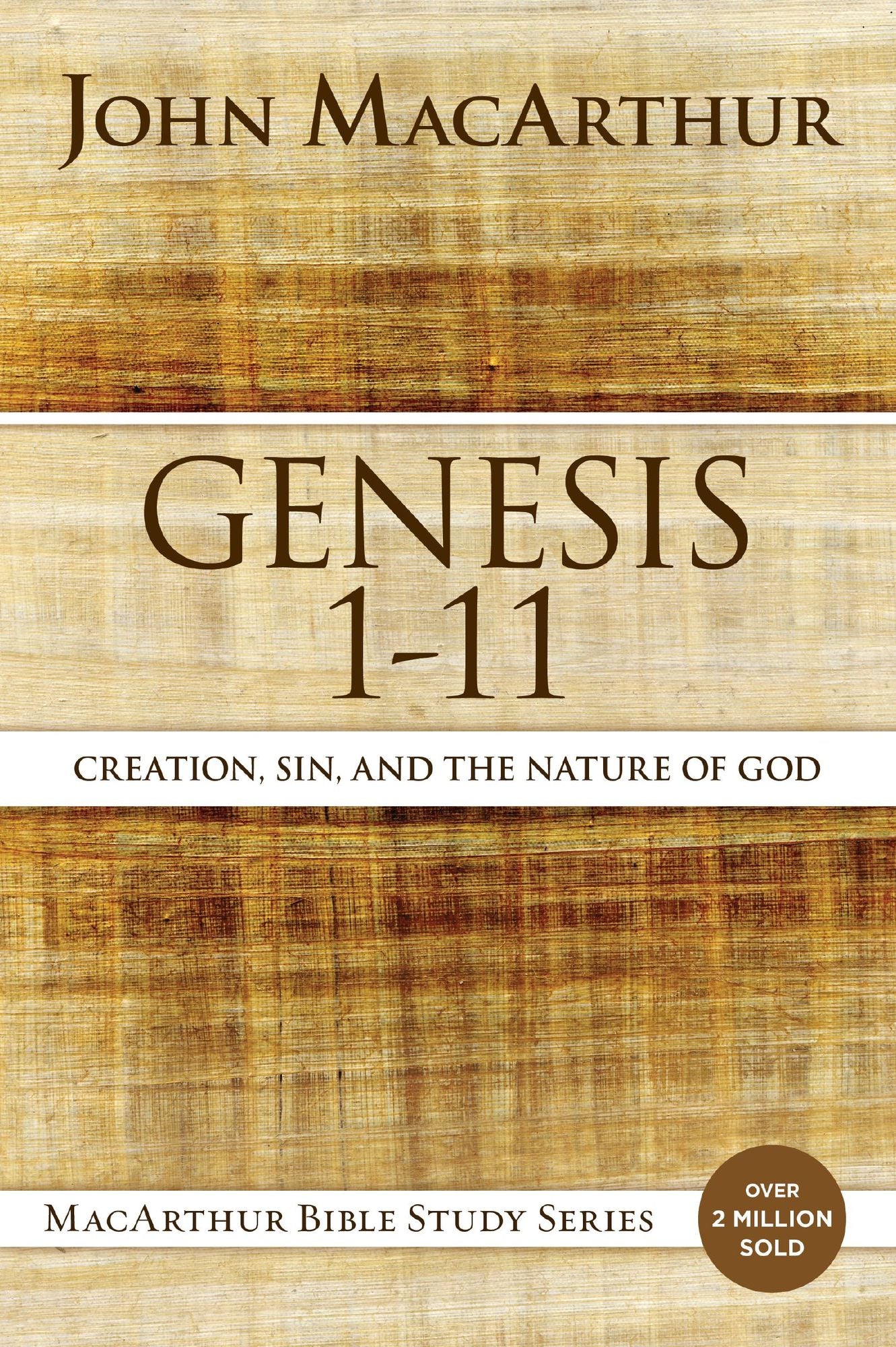 GENESIS 1 TO 11: Creation, Sin, and the Nature of God