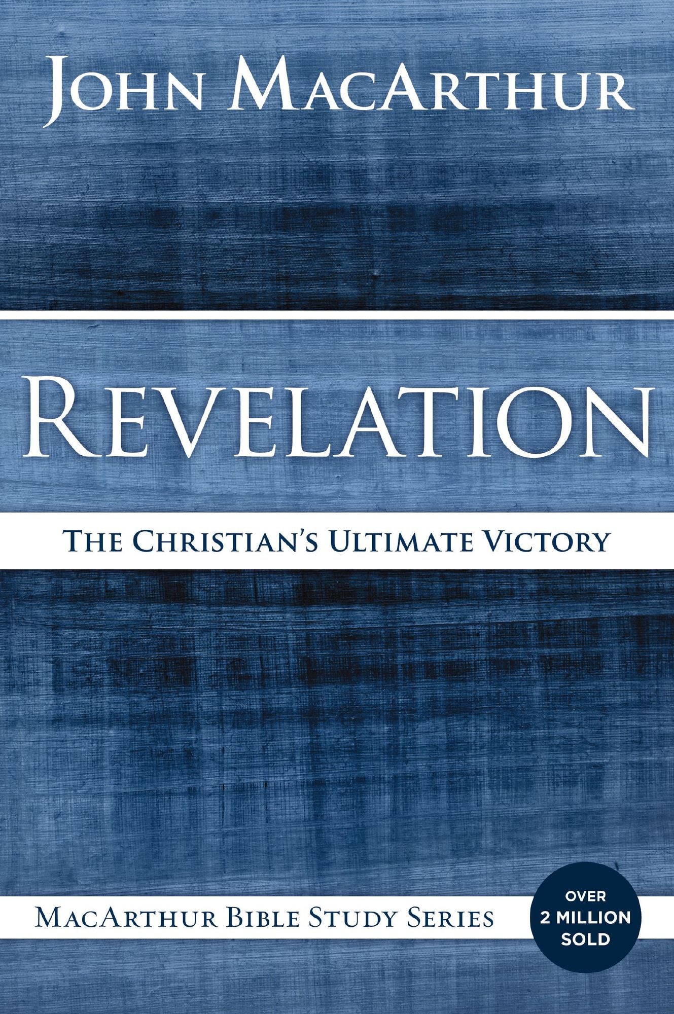 Revelation: The Christian's Ultimate Victory