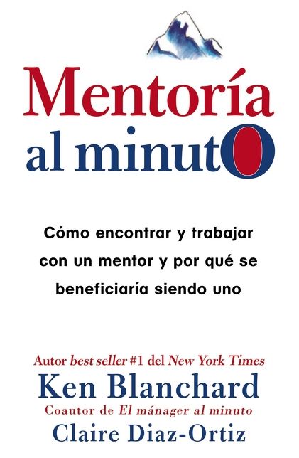 Mentoría al minuto: Cómo encontrar y trabajar con un mentor
